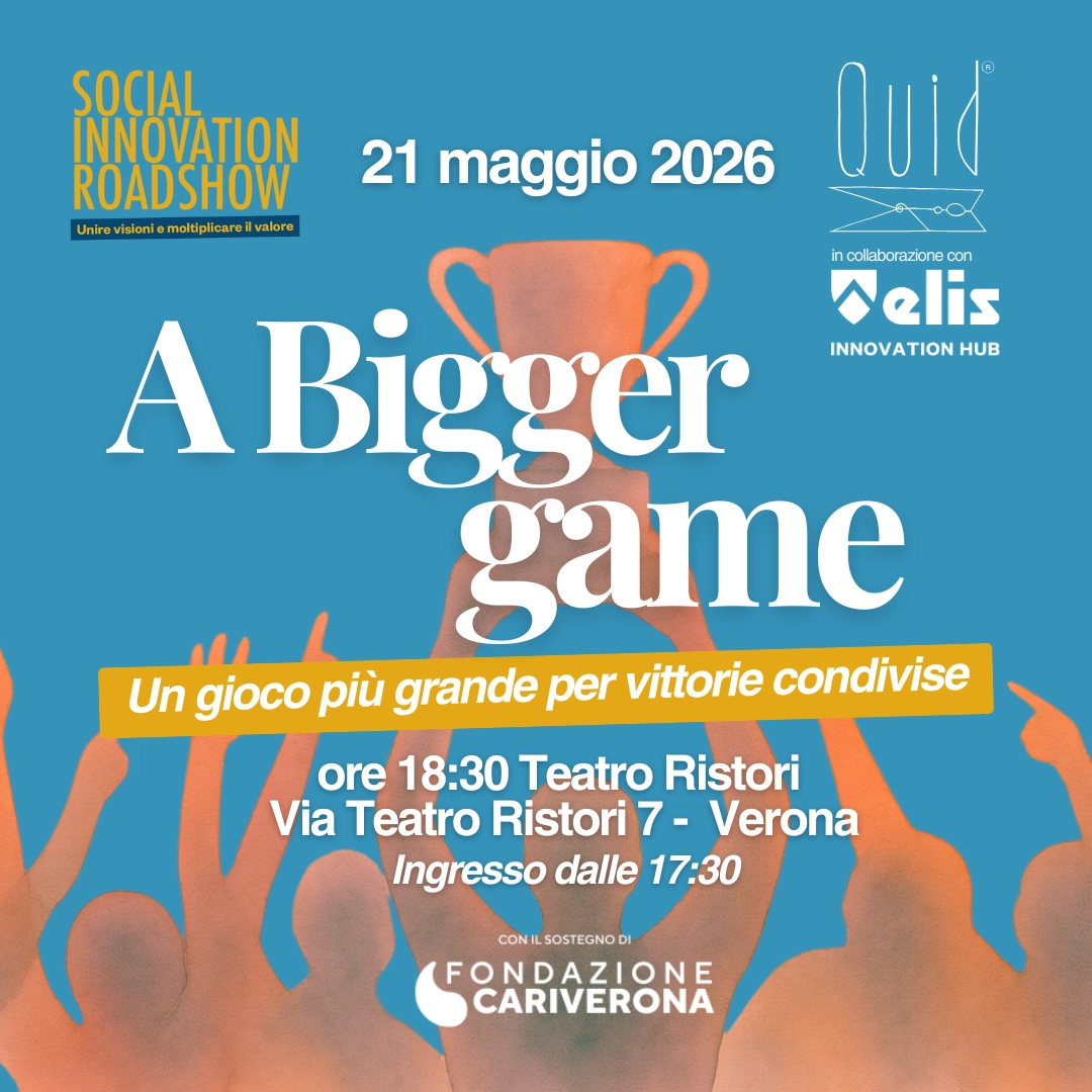 A Bigger Game, Evento Verona Quid